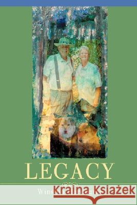 Legacy Winston Hardegree 9780595479207 iUniverse