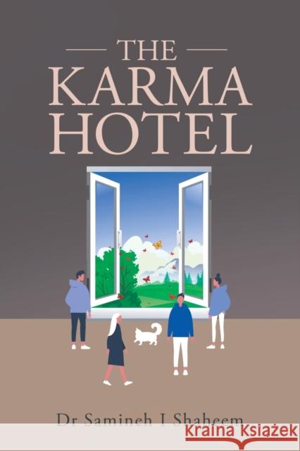 The Karma Hotel Dr Samineh I Shaheem 9780595479450 iUniverse