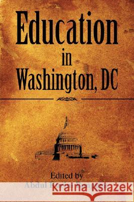 Education in Washington, DC Abdul Karim Bangura 9780595480333