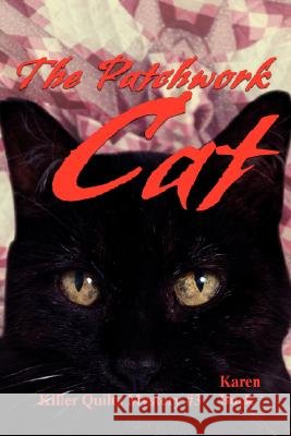 The Patchwork Cat Karen Buck 9780595482153