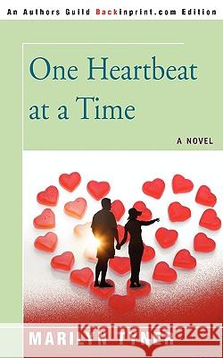 One Heartbeat at a Time Marilyn E. Tyner 9780595482481