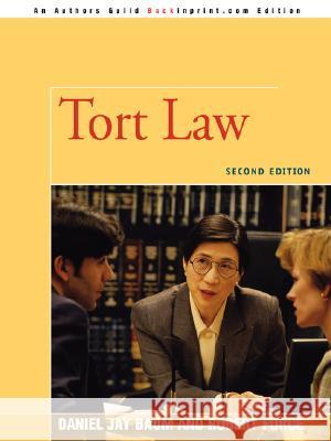 Tort Law: Second Edition Baum, Daniel J. 9780595483952 Backinprint.com
