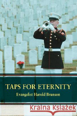 Taps for Eternity Harold Brunson 9780595485048