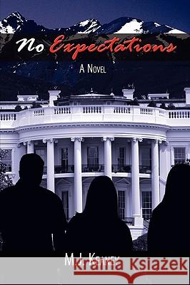 No Expectations M. J. Keaney 9780595509317