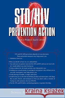 STD/HIV Prevention Action: Let's Protect Each Other Samuel Frimpong, Mph 9780595511358 iUniverse