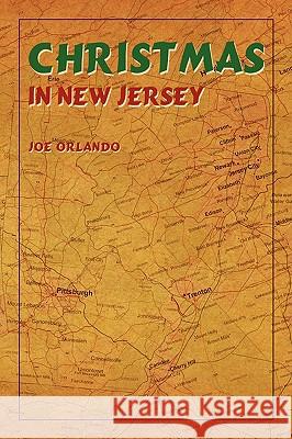 Christmas in New Jersey Joe Orlando 9780595515226