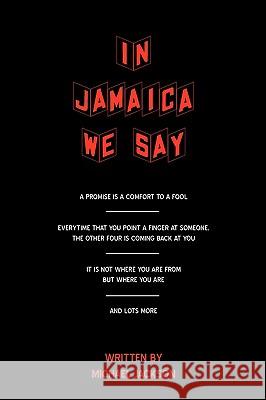 In Jamaica We Say Michael Jackson 9780595517237