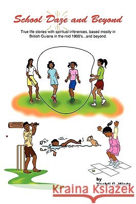 School Daze & Beyond Vashti Hinds 9780595520886