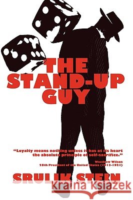 The Stand-Up Guy Srulik Stein 9780595521531
