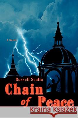 Chain of Peace Russell Scalia 9780595521739