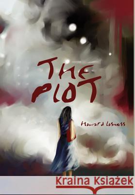 The Plot Howard A. Losness 9780595650262