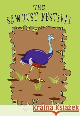 The Sawdust Festival Sylvia Snyder 9780595658336 iUniverse