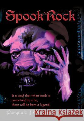 Spook Rock Pasquale J. Morrone 9780595662678 iUniverse