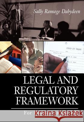 Legal and Regulatory Framework: For Business in the UK Dabydeen, Sally Ramage 9780595665730 iUniverse