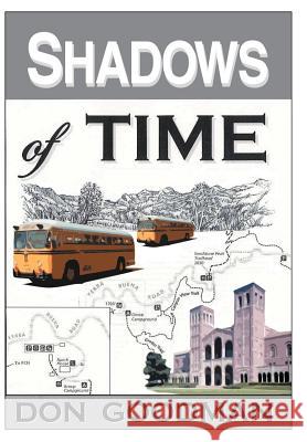 Shadows of Time Don Goodman 9780595670710 iUniverse