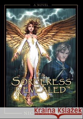 Sorceress Revealedtm Baker, Nicci 9780595676712 iUniverse