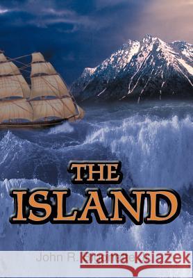 The Island John R., Jr. Bigonette 9780595781706 iUniverse