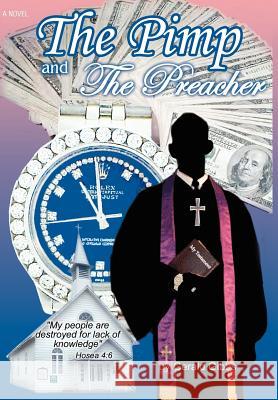 The Pimp and the Preacher Gerald C. Gibbs 9780595857685