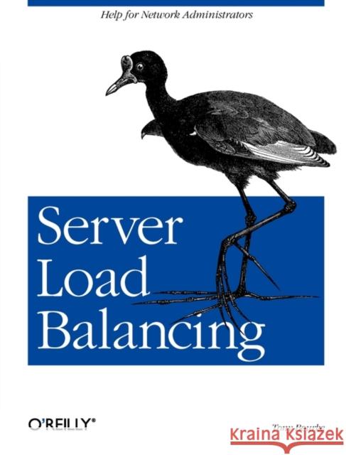 Server Load Balancing Tony Bourke 9780596000509 