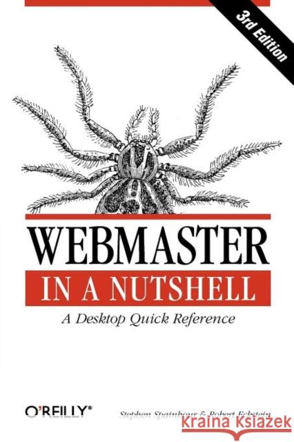 Webmaster in a Nutshell: A Desktop Quick Reference Eckstein, Robert 9780596003579 O'Reilly Media