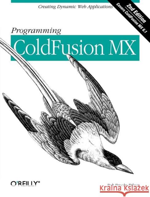 Programming Coldfusion MX Rob Brooks-Bilson 9780596003807