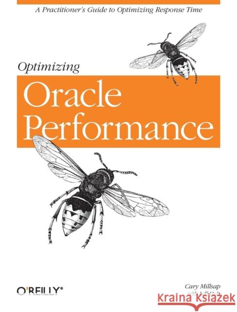 Optimizing Oracle Performance Cary Millsap 9780596005276 0