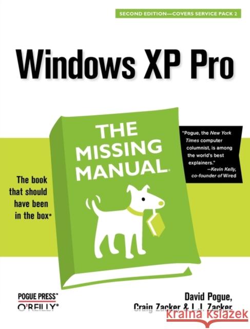 Windows XP Pro: The Missing Manual: The Missing Manual Pogue, David 9780596008987 Pogue Press