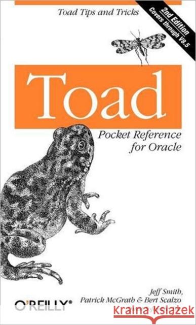 Toad Pocket Reference for Oracle: Toad Tips and Tricks Smith, Jeff 9780596009717 O'Reilly Media