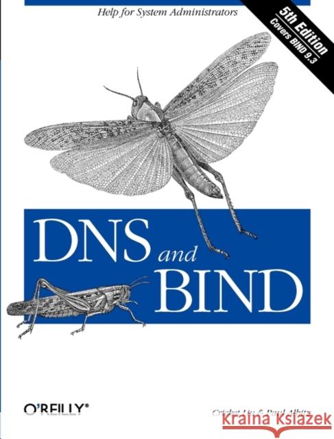 DNS and BIND 5e Cricket Liu 9780596100575