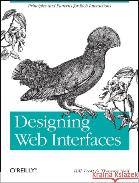 Designing Web Interfaces Scott, Bill 9780596516253 O'Reilly Media