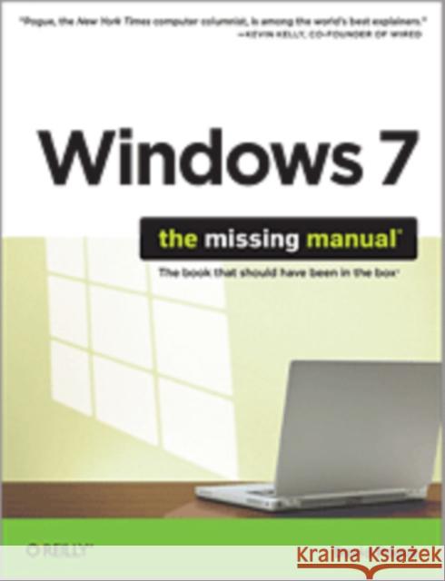 Windows 7: The Missing Manual Pogue, David 9780596806392 0