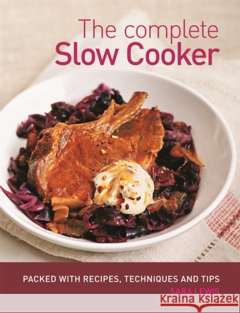 The Complete Slow Cooker Sara Lewis 9780600626749