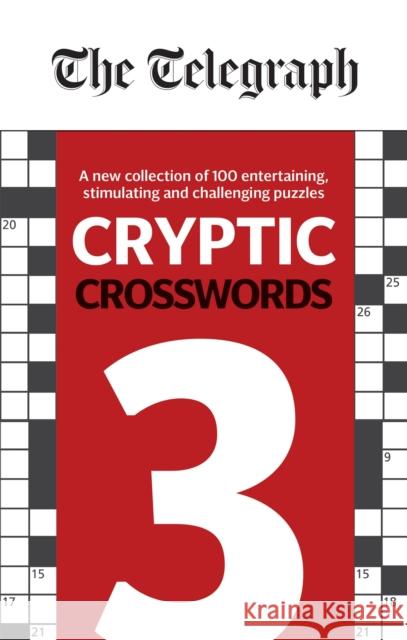 The Telegraph Cryptic Crosswords 3 THE TELEGRAPH MEDIA GROUP 9780600635529 Octopus Publishing Group