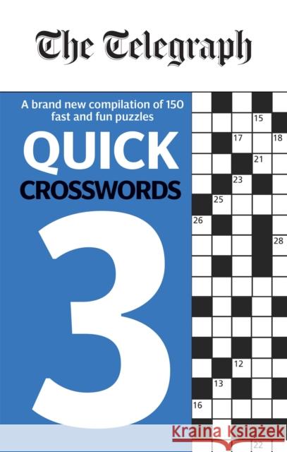 The Telegraph Quick Crosswords 3 Telegraph Media Group Ltd 9780600635598 Octopus Publishing Group