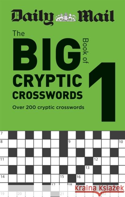 Daily Mail Big Book of Cryptic Crosswords Volume 1 Daily Mail 9780600636304 Octopus Publishing Group