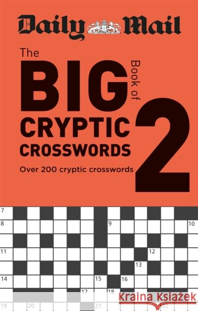 Daily Mail Big Book of Cryptic Crosswords Volume 2 Daily Mail 9780600636311 Octopus Publishing Group