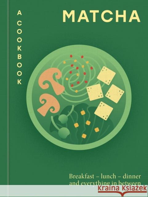 The Little Book of Matcha Hamlyn 9780600640103 Octopus Publishing Group