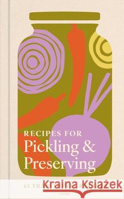 Recipes for Pickling, Curing & Fermenting Francesca Huntingdon 9780600640141 Octopus Publishing Group