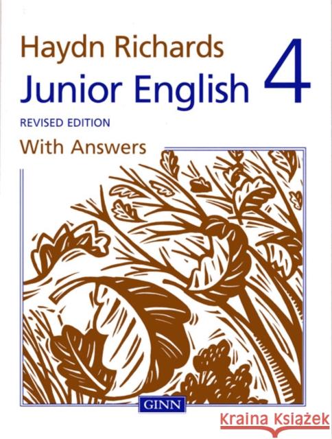 Haydn Richards Junior English Book 4 With Answers (Revised Edition) Angela Burt 9780602225513