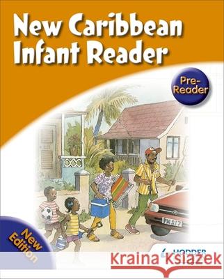 New Caribbean Readers: Pre-reader (2008 edition) Frances Mordecai 9780602269609