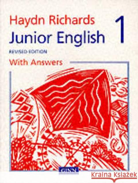 Haydn Richards : Junior English Pupil Book 1 With Answers -1997 Edition Haydn Richards 9780602275099 Pearson Education Limited