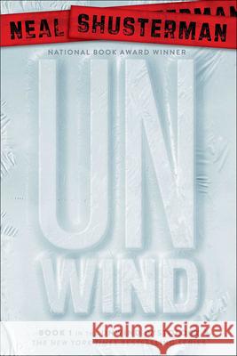Unwind  9780606107006 Turtleback Books