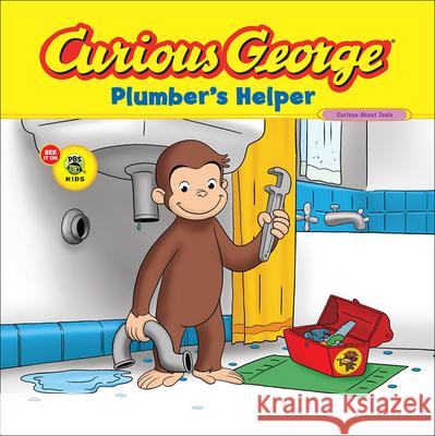 Plumber's Helper Marcy Goldberg Sacks H. A. Rey Margret Rey 9780606147354 Turtleback Books: A Division of Sanval