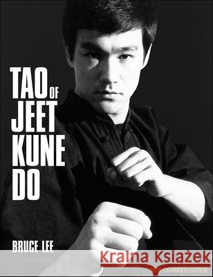 Tao of Jeet Kune Do Bruce Lee, Linda Lee Caldwell, Gil Johnson, Kris Storti, Sarah Dzida, David Koong Pak Sen 9780606235433