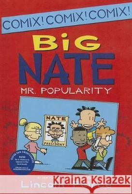 Mr. Popularity Lincoln Peirce Lincoln Peirce 9780606354820 Turtleback Books