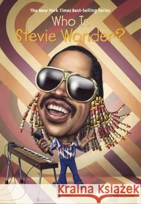 Who Is Stevie Wonder? Jim Gigliotti 9780606393195