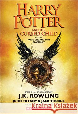Harry Potter and the Cursed Child, Parts I and II (Special Rehearsal Edition): T Rowling, J. K. 9780606406864 Turtleback Books