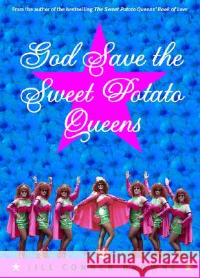 God Save the Sweet Potato Queens Jill Conner Browne 9780609806197 Three Rivers Press (CA)
