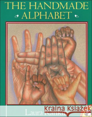 The Handmade Alphabet Laura Rankin Laure Rankin 9780613005111 Tandem Library
