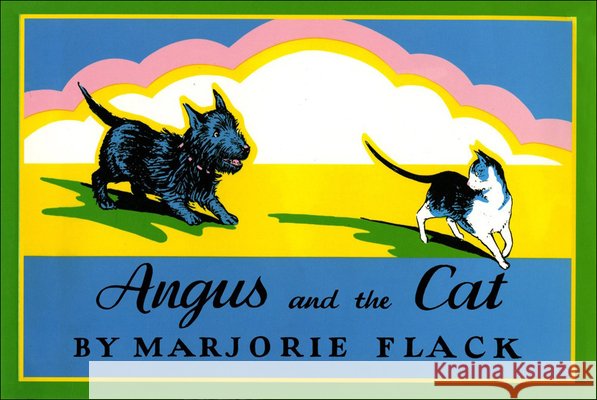 Angus and the Cat Marjorie Flack 9780613044813 Tandem Library